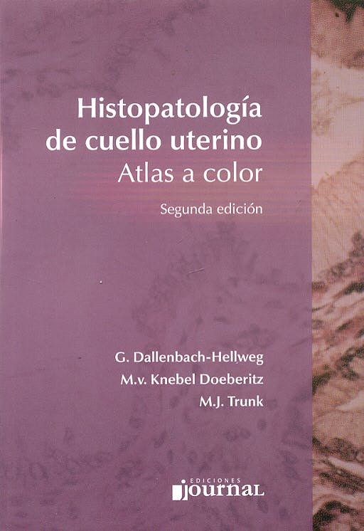 Histopatología De Cuello Uterino. Atlas A Color