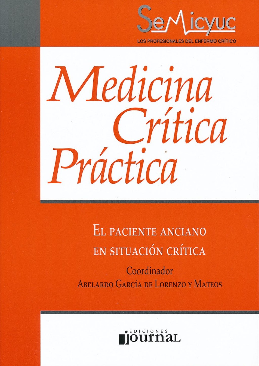 El Paciente Anciano En Situación Crítica (Medicina Crítica Práctica)