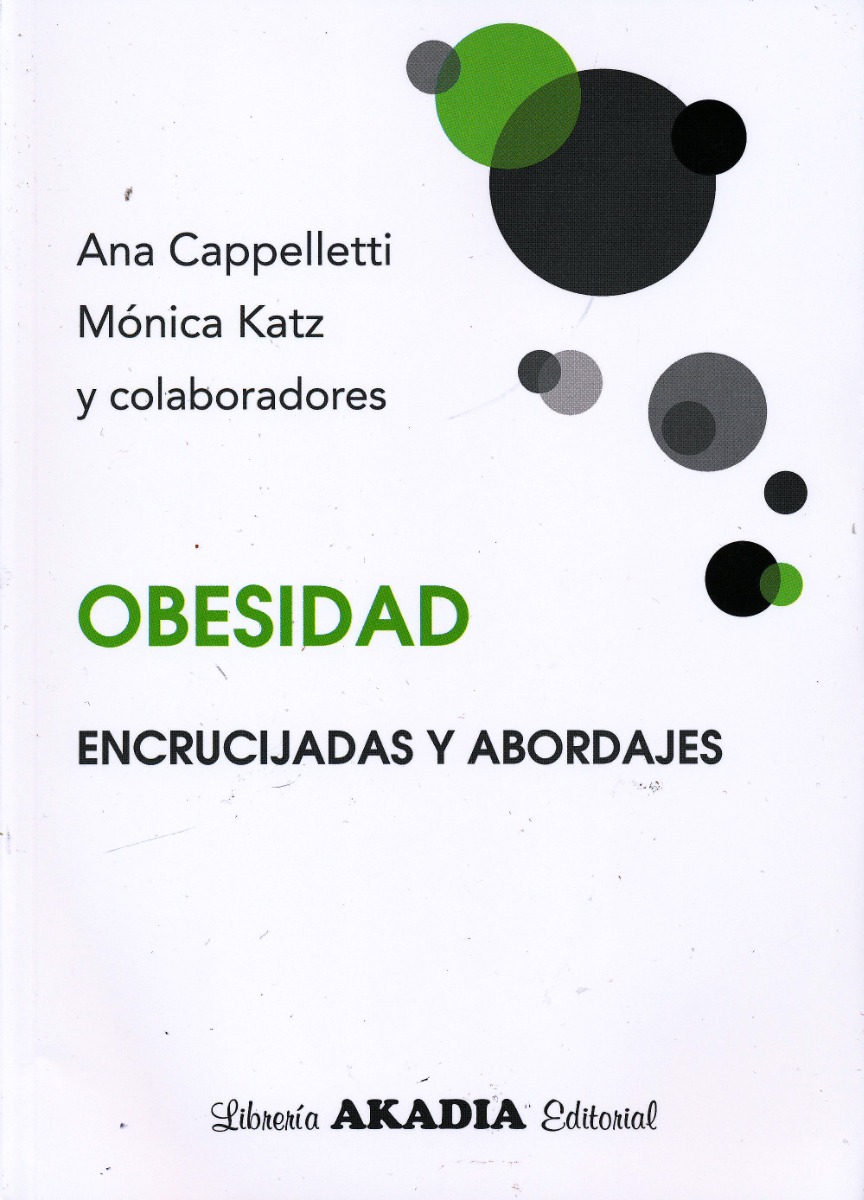 Obesidad. Encrucijadas y Abordajes