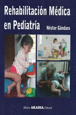 Reabilitacion Medica En Pediatria 1 Ed