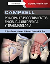 Campbell Principales Procedimientos En Cirugía Ortopédica Y Traumatología
