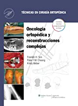 Oncología Ortopédica Y Reconstrucción Compleja