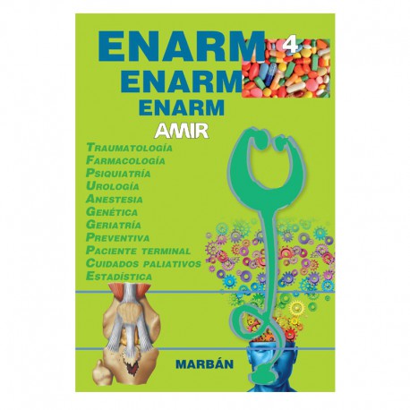 Enarm 4 Amir Traumatología, Farmacología, Psiquiatría, Urología, Anestesia...