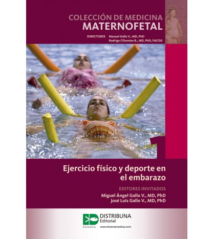 Ejercicio Físico Y Deporte En El Embarazo - Colección De Medicina Maternofetal