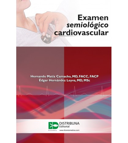 Examen Semiológico Cardiovascular