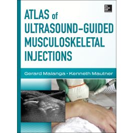 Atlas Of Ultrasound-Guided Musculoskeletal Injections