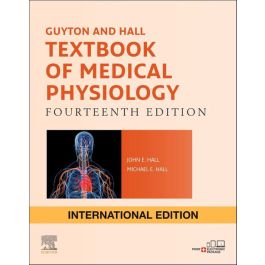 Guyton and Hall Textbook of Medical Physiology, International Edition