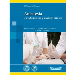 Anestesia Fundamentos Y Manejo Clínico