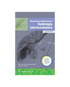 Manual De Procedimientos En Radiología Intervencionista .
