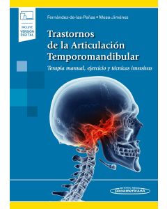 Trastornos De La Articulación Temporomandibular Terapia Manual Ejercicio Y Técnicas Invasivas Incluye Ebook