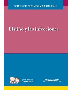 El Niño Y Las Infecciones Incluye Evaluación + Certificado