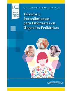 Técnicas Y Procedimientos Para Enfermería En Urgencias Pediátricas Incluye Ebook