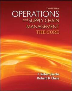 Operations And Supply Chain Management: The Core