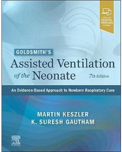 Goldsmith’S Assisted Ventilation Of The Neonate. An Evidence-Based Approach To Newborn Respiratory Care.
