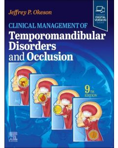 Clinical Management of Temporomandibular Disorders and Occlusion