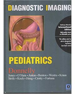 Diagnostic Imaging : Pediatrics, International Edition