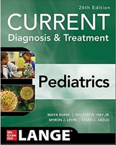 Current Diagnosis & Treatment Pediatrics, Twenty-Sixth Edition (Current Pediatric Diagnosis & Treatment) 26Th
