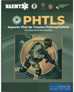 Phtls: Soporte Vital De Trauma Prehospitalario, Novena Edición Militar.