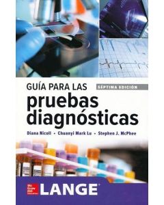 Guía Para Las Pruebas Diagnósticas. Lange.