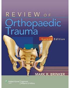 Review Of Orthopaedic Trauma