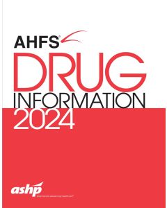 AHFS Drug Information 2024