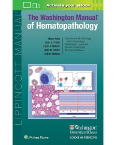 The WASHINGTON Manual® of Hematopathology