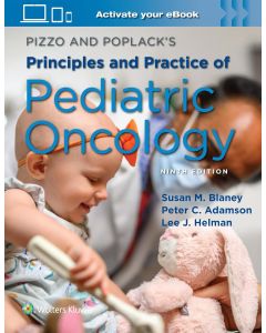 PIZZO and POPLACK's Principles and Practice of Pediatric Oncology