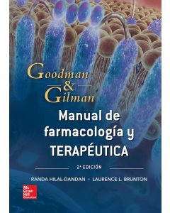 Goodman & Gilman. Manual de Farmacología y Terapéutica.