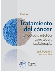 Tratamiento Del Cáncer Oncologia Medica Quirurgica Y Radioterapia 2 Ed