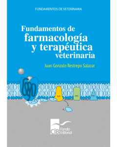 Fundamentos De Farmacología Y Terapéutica Veterinaria, 1A. Ed. (2021).