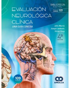 Evaluación Neurológica Clínica. Una Guía Concisa