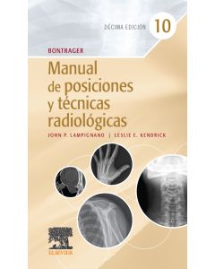 Bontrager Manual De Posiciones Y Técnicas Radiológicas.