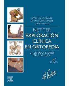 Netter Exploración Clínica En Ortopedia. Un Enfoque Basado En La Evidencia.