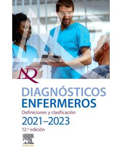 Diagnósticos Enfermeros. Definiciones Y Clasificación. 2021-2023 © 2021 Edición Hispanoamericana