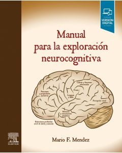 Manual Para La Exploración Neurocognitiva.