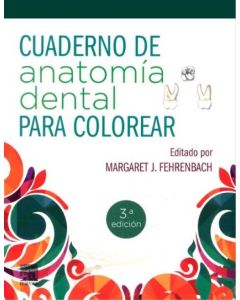 Cuaderno De Anatomía Dental Para Colorear 3 Ed