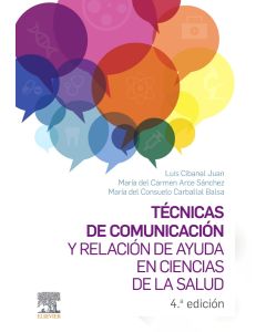 Técnicas de Comunicación y Relación de Ayuda en Ciencias de la Salud