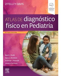 ZITELLI y DAVIS Atlas de Diagnóstico Físico en Pediatría