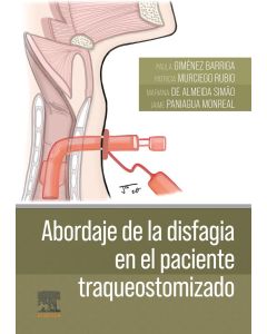 Abordaje de la Disfagia en el Paciente Traqueostomizado