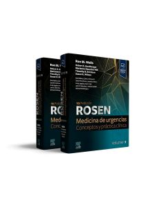 ROSEN Medicina de Urgencias. Conceptos y Práctica Clínica (2 Volúmenes)