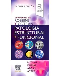 Compendio de ROBBINS y COTRAN Patología Estructural y Funcional