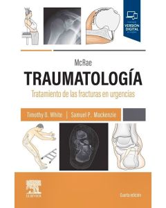 McRAE Traumatología. Tratamiento de las Fracturas en Urgencias