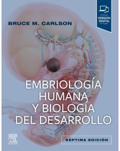 Embriología Humana y Biología del Desarrollo