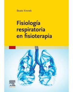 Fisiología Respiratoria en Fisioterapia