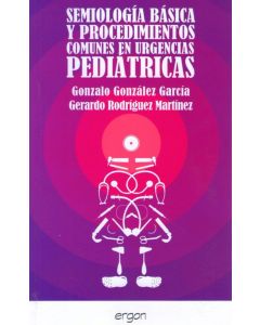 Semiología básica y procedimientos comunes en urgencias pediátricas