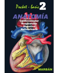 Pocket Basic 2 Anatomía - Cardiovascular . Respiratorio . Digestivo . Nefrourinario