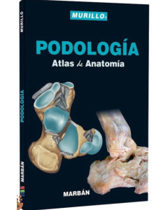 Atlas De Anatomía: Podología.