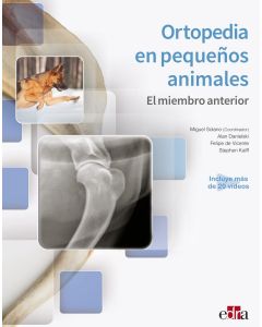 Ortopedia en Pequeños Animales. El Miembro Anterior