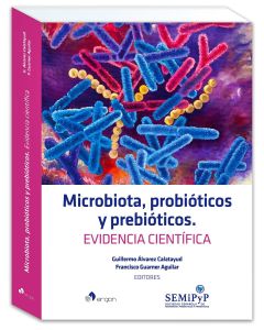 Microbiota, Probióticos y Prebióticos. Evidencia Científica