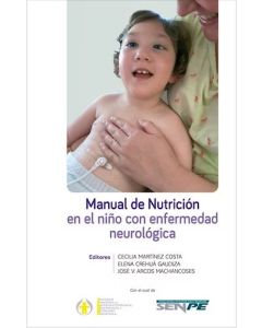 Manual de Nutrición en el Niño con Enfermedad Neurológica